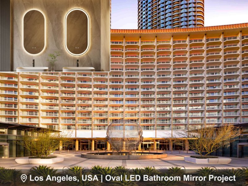 Los Angeles Luxury Oval LED Hotel Mirror Project